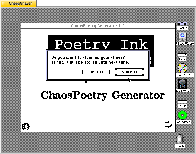 ChaosPoetry Generator 1.2 prompt to clear or store output after clicking the Home icon on Macintosh System 7.5.5 system emulated in SheepShaver.